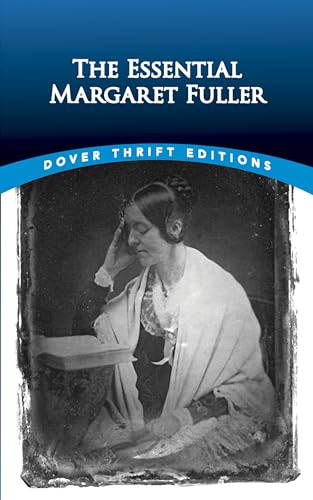 The Essential Margaret Fuller (Dover Thrift Editions)