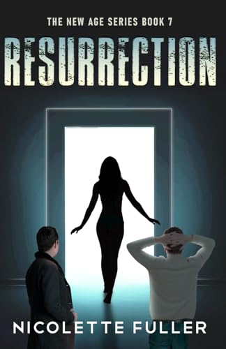 Resurrection (The New Age Series, Band 7) von Independently published