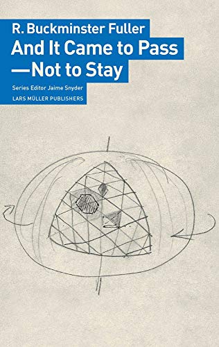 And It Came to Pass - Not to Stay von Lars Muller Publishers