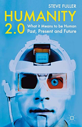 Humanity 2.0: What it Means to be Human Past, Present and Future von MACMILLAN