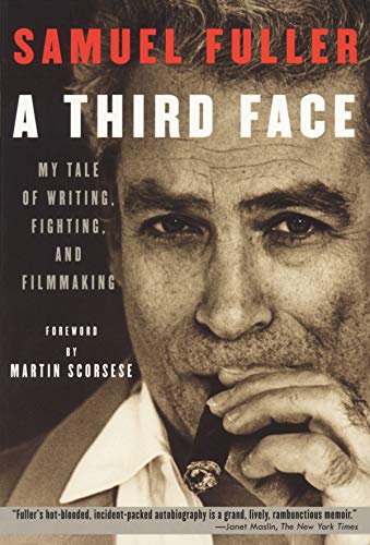 A Third Face: My Tale of Writing, Fighting and Filmmaking (Applause Books)