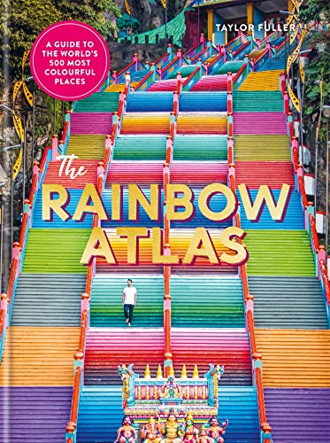 The Rainbow Atlas: 500 of the World's Most Colourful Places von Ilex Press