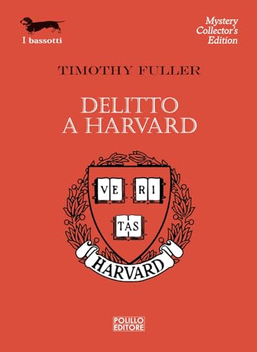 Delitto a Harvard (I bassotti) von Polillo