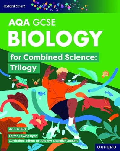 Oxford Smart AQA GCSE Sciences: Biology for Combined Science (Trilogy) Student Book von Oxford University Press