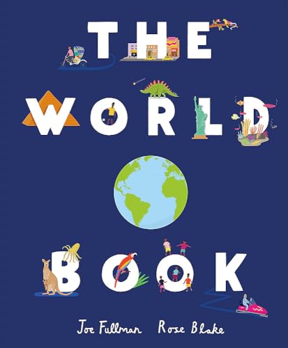 The World Book: Explore the Facts, Stats and Flags of Every Country von Welbeck Children's Books