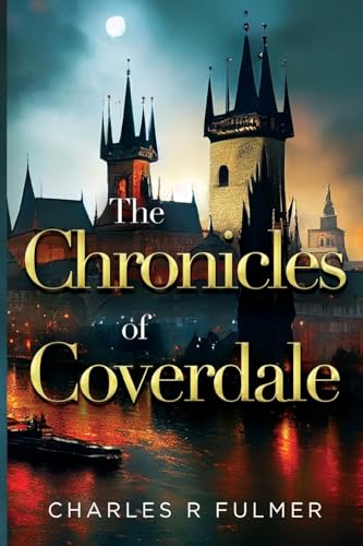 The Chronicles of Coverdale von Olympia Publishers