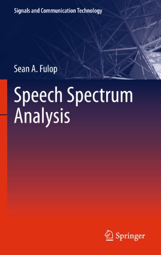 Speech Spectrum Analysis (Signals and Communication Technology) von Springer