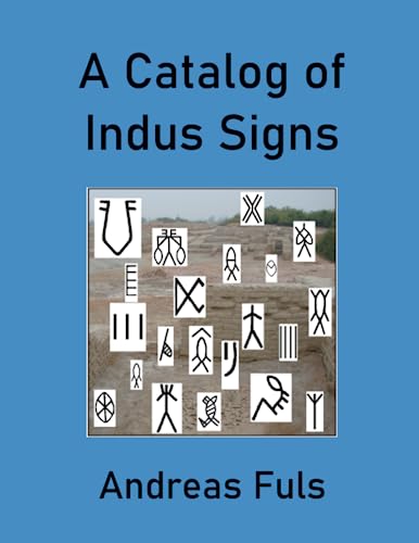 A Catalog of Indus Signs von Independently published