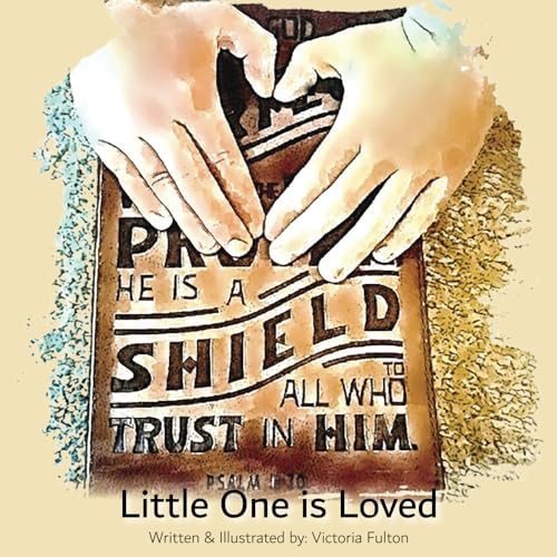 Little One is Loved (Little One of God)