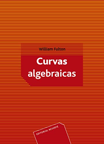 Curvas algebraicas Curvas algebraicas von Editorial Reverte