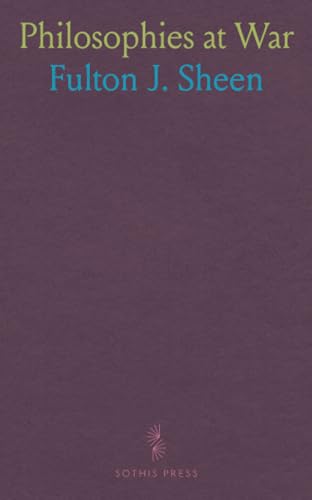 Philosophies at War von Sothis Press