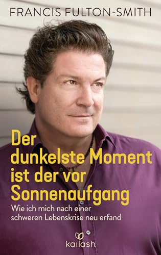 Der dunkelste Moment ist der vor Sonnenaufgang: Wie ich mich nach einer schweren Lebenskrise neu erfand