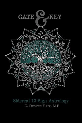 Gate & Key: Sidereal 13 Sign Astrology von CREATESPACE