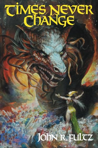 Times Never Change (The SCALEBORN Series)