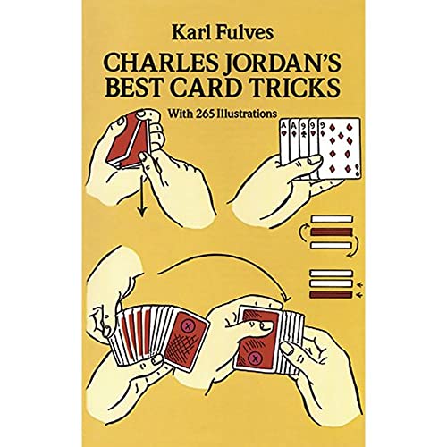 Charles Jordan's Best Card Tricks: With 265 Illustrations (Dover Magic Books) von Dover Publications