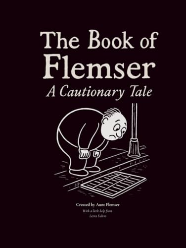 The Book of Flemser: A Cautionary Tale von Independently published