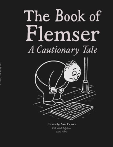 The Book of Flemser: A Cautionary Tale von Independently published