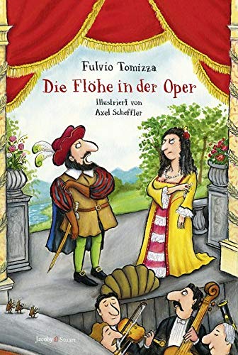 Die Flöhe in der Oper von Jacoby & Stuart