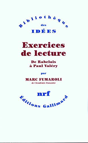 Exercices de lecture : De Rabelais à Paul Valéry