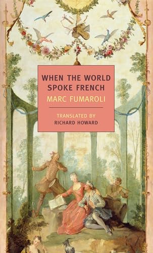When The World Spoke French (New York Review Books Classics) von New York Review of Books