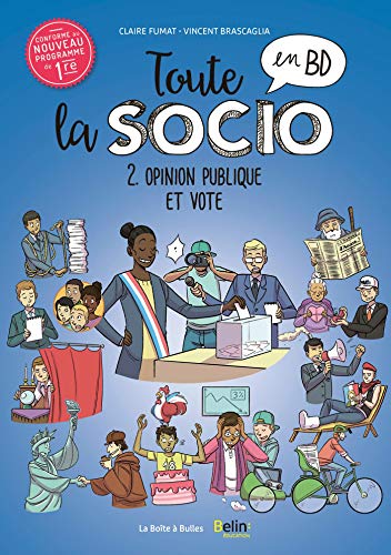 Toute la socio en BD T2 : Opinion publique et vote: Opinion publique et vote