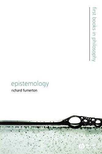 Epistemology: First Books in Philosophy