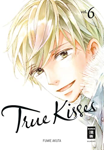True Kisses 06 (06) von Egmont Manga