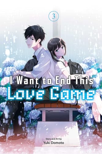 I Want to End This Love Game, Vol. 3 (I WANT TO END THIS LOVE GAME GN, Band 3) von Viz LLC