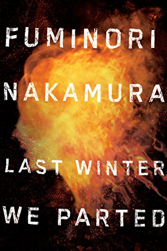 Last Winter We Parted Last Winter We Parted von Soho Press