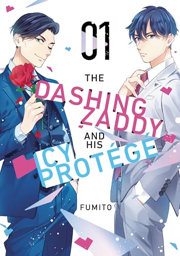 The Dashing Zaddy and His Icy Protégé 1 The Dashing Zaddy and His Icy Protégé 1 von Kodansha Comics