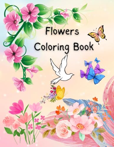 Flowers Coloring Pages For Adults & Children: Amazing Collection of Flower Coloring Pages von Independently published