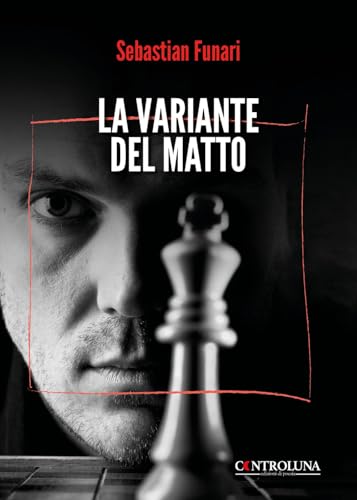 La variante del matto La variante del matto von Controluna