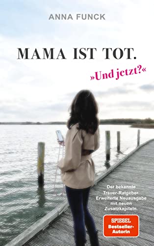 Mama ist tot - und jetzt? von Books on Demand GmbH