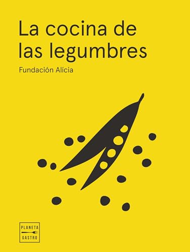 La cocina de las legumbres. Edición tapa blanda (Cocina Temática) von Planeta Gastro