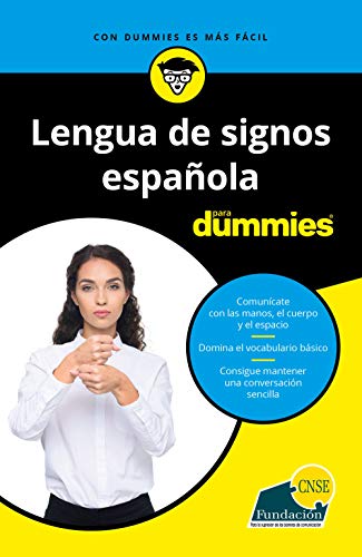 Lengua de signos española para Dummies von Para Dummies