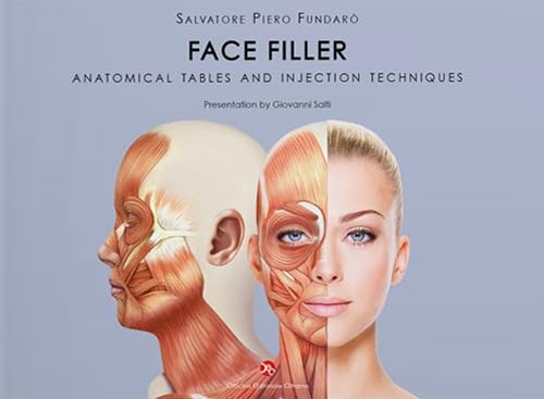 Face filler. Anatomical tables and injection techniques von OEO