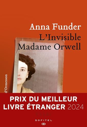 L'Invisible madame Orwell L'Invisible madame Orwell von H D ORMESSON