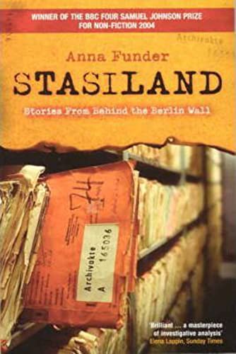 Stasiland: Stories from Behind the Berlin Wall