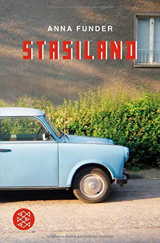 Stasiland: Written by Anna Funder, 2006 Edition, Publisher: Fischer Taschenbuch Verlag GmbH [Paperback]
