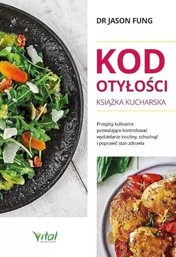 Kod otyłości książka kucharska dla zdrowia