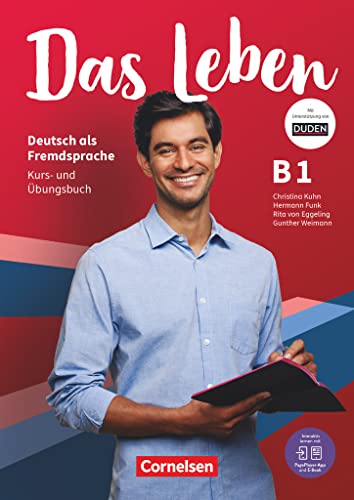 Das Leben - Deutsch als Fremdsprache - Allgemeine Ausgabe - B1: Gesamtband: Kurs- und Übungsbuch - Inkl. E-Book und PagePlayer-App