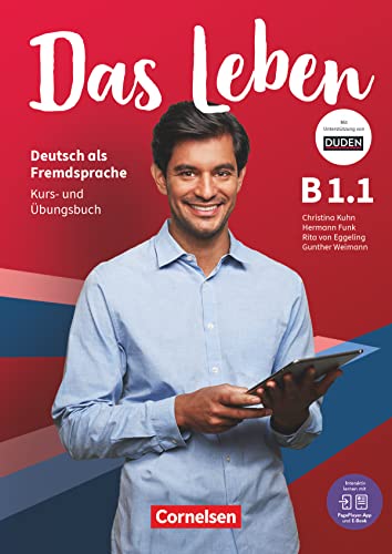 Das Leben - Deutsch als Fremdsprache - Allgemeine Ausgabe - B1: Teilband 1: Kurs- und Übungsbuch - Inkl. E-Book und PagePlayer-App von CORNELSEN