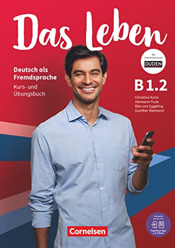 Das Leben - Deutsch als Fremdsprache - Allgemeine Ausgabe - B1: Teilband 2: Kurs- und Übungsbuch - Inkl. E-Book und PagePlayer-App von Cornelsen Verlag GmbH