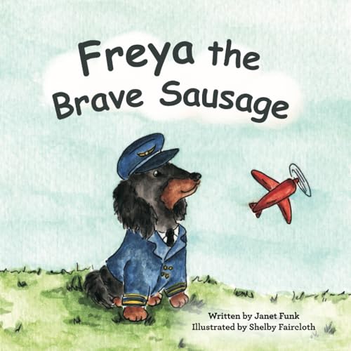 Freya the Brave Sausage