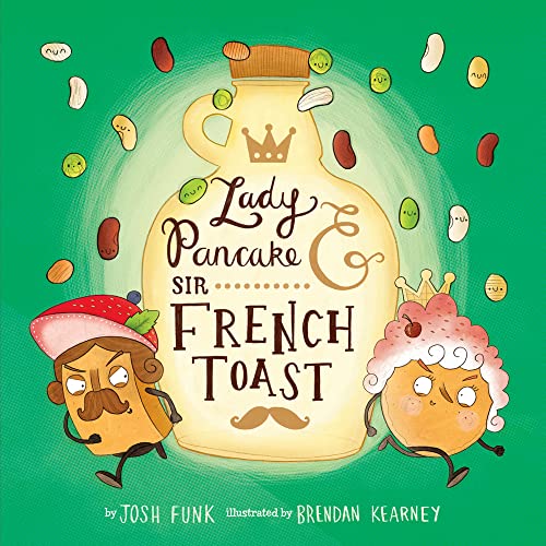 Lady Pancake & Sir French Toast (Lady Pancake & Sir French Toast, 1)