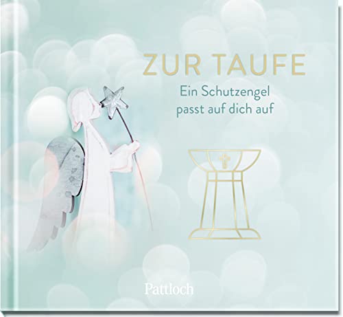 Zur Taufe: Ein Schutzengel passt auf dich auf | Liebevolle Schutzengelwünsche zur Taufe | Kleine Geschenkidee oder Ergänzung zum Taufgeschenk (Geschenke zur Taufe)