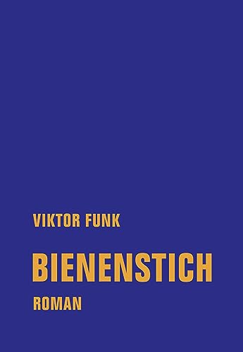 Bienenstich: Roman | "Ein großartiges Leseerlebnis über Herkunft und Heimat."