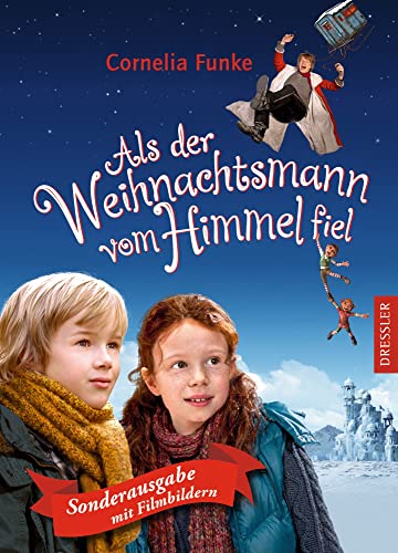 Als der Weihnachtsmann vom Himmel fiel: Mit Filmbildern