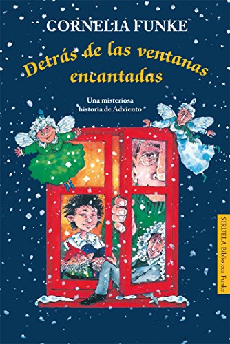 DETRAS DE LAS VENTANAS ENCANTADAS (Las Tres Edades / Biblioteca Funke, Band 2)