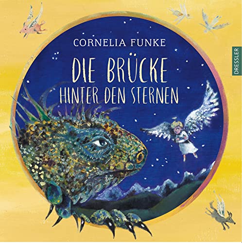 Die Brücke hinter den Sternen: Einfühlsames Bilderbuch über den Tod und das Sterben für Kinder ab 4 Jahren Die Brücke hinter den Sternen: Einfühlsames Bilderbuch über den Tod und das Sterben für Kinder ab 4 Jahren